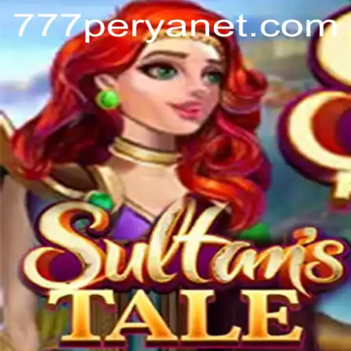 Unveiling Sultanstale: The Intriguing Adventure with 777PERYA